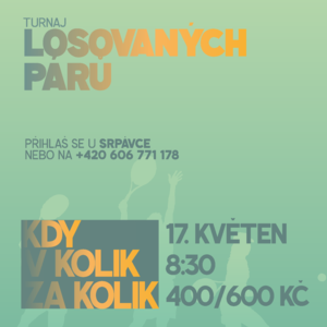 Klubový turnaj - LOSOVANÉ PÁRY Klubový turnaj - LOSOVANÉ PÁRY